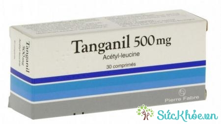 Tanganil 500 - thuốc điều trị chóng mặt hoa mắt 