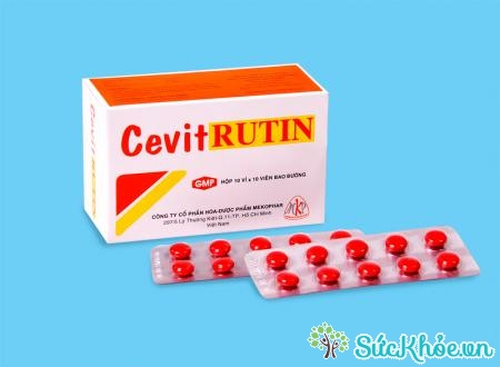 CevitRutin là thuốc tăng sức bền và giảm tính thấm của mao mạch