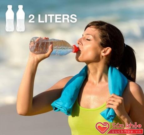Hãy đi bộ hoặc chạy hàng ngày và uống nhiều nước (lên đến 2 lít một ngày).