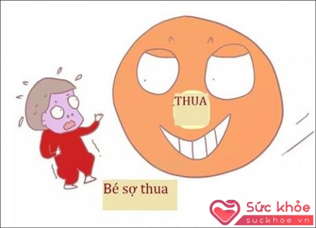 Trẻ sợ thất bại vì nó mang lại một cảm xúc cực kỳ tồi tệ.