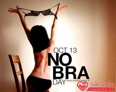 National No Bra Day diễn ra vào ngày 13/10 hàng năm