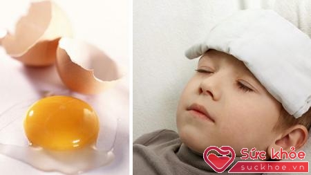 Không nên ăn trứng khi bị ốm