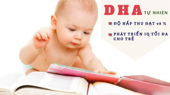 DHA tự nhiên - chìa khóa mở cửa tiềm năng trí tuệ của trẻ trong giai đoạn vàng